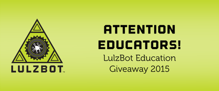 LulzBot education 3D printer giveaway white house science fair