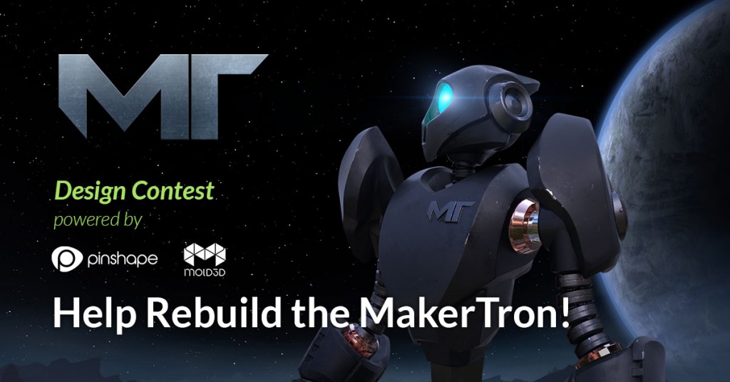 makertron 3D printing contest from mold 3d academy and pinshape banner