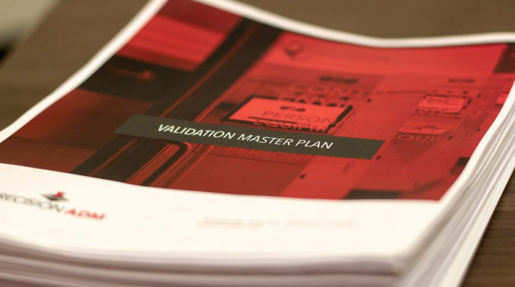 The Validation Master Plan. Photo via Precision ADM