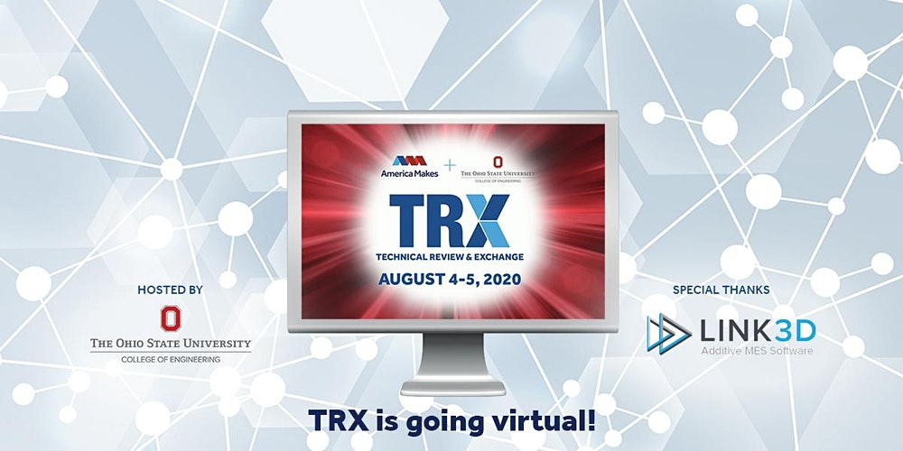 The project calls will be detailed in a virtual TRX event in early August. Image via America Makes.