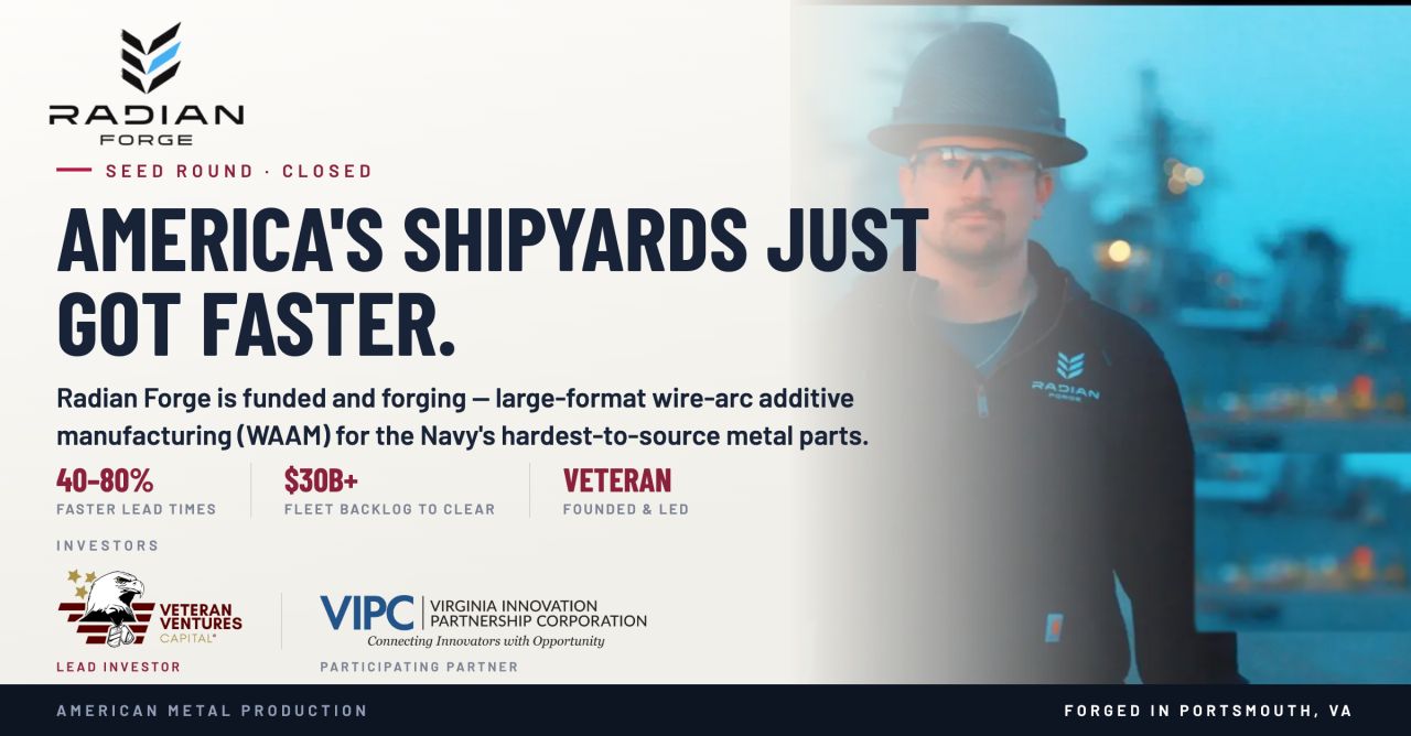 Radian Forge Closes $2.5M Round to Support Maritime Industrial Base